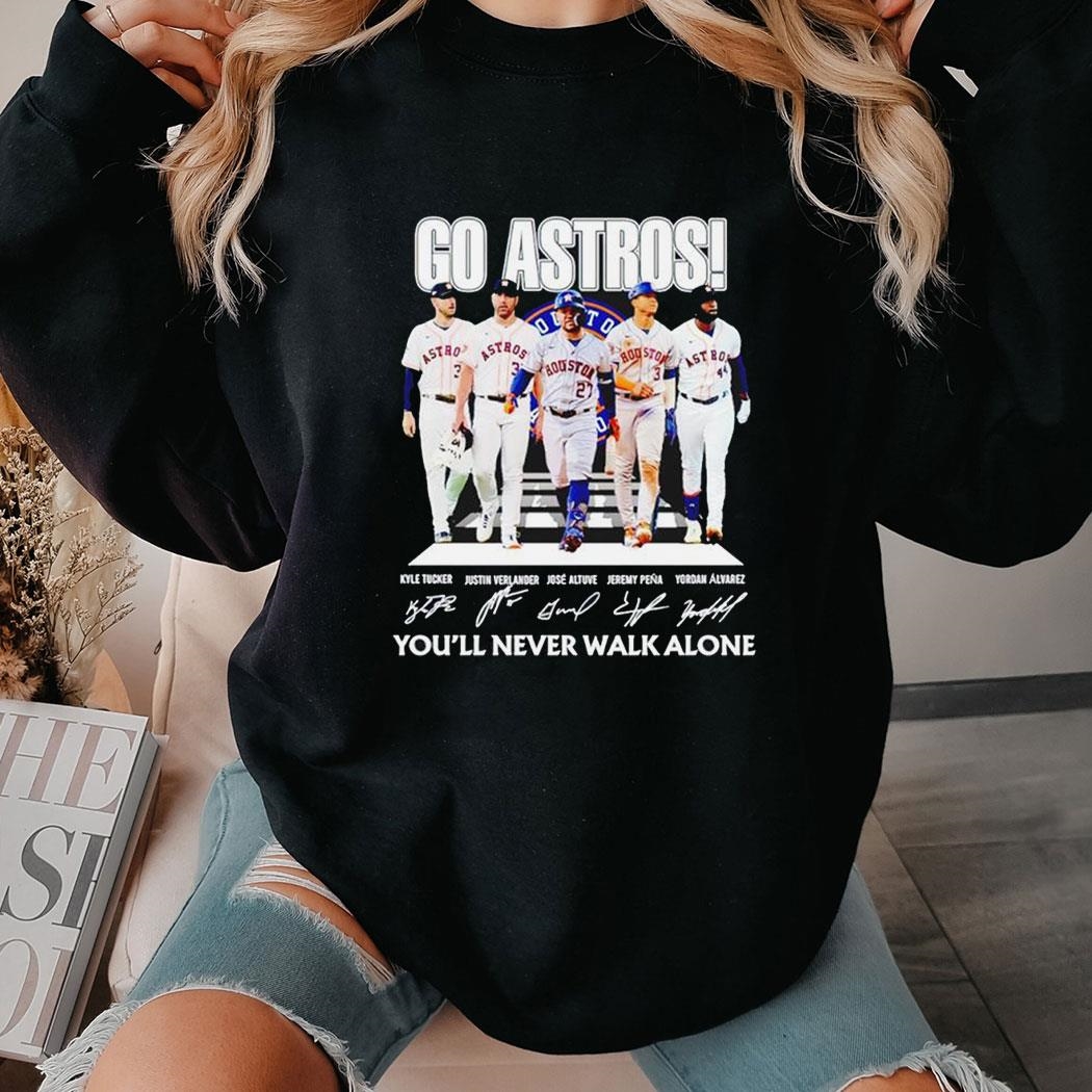 Go Astros You’ll Never Walk Alone Signatures Shirt
