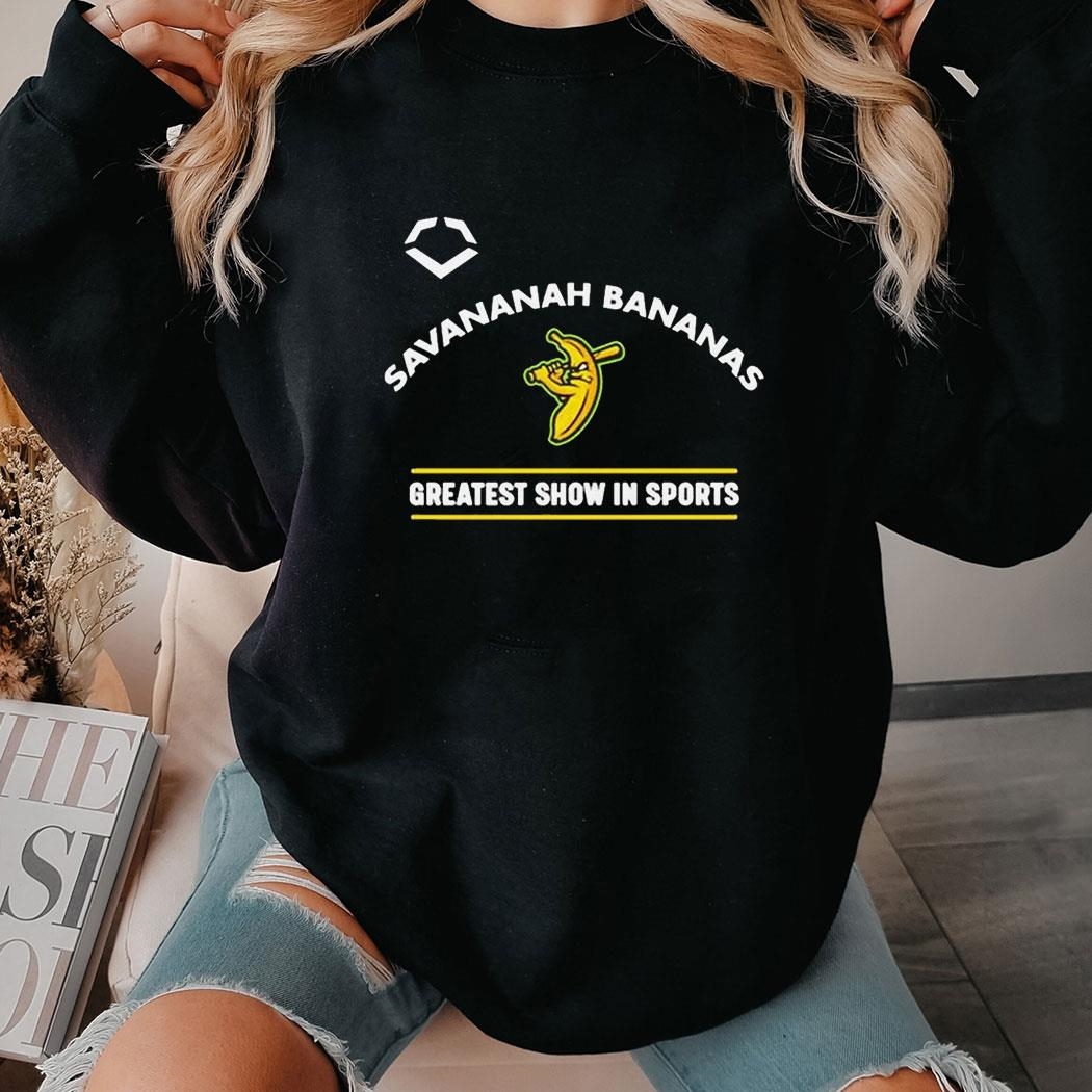 Greatest Show In Sports Savannah Bananas Shirt Hoodie
