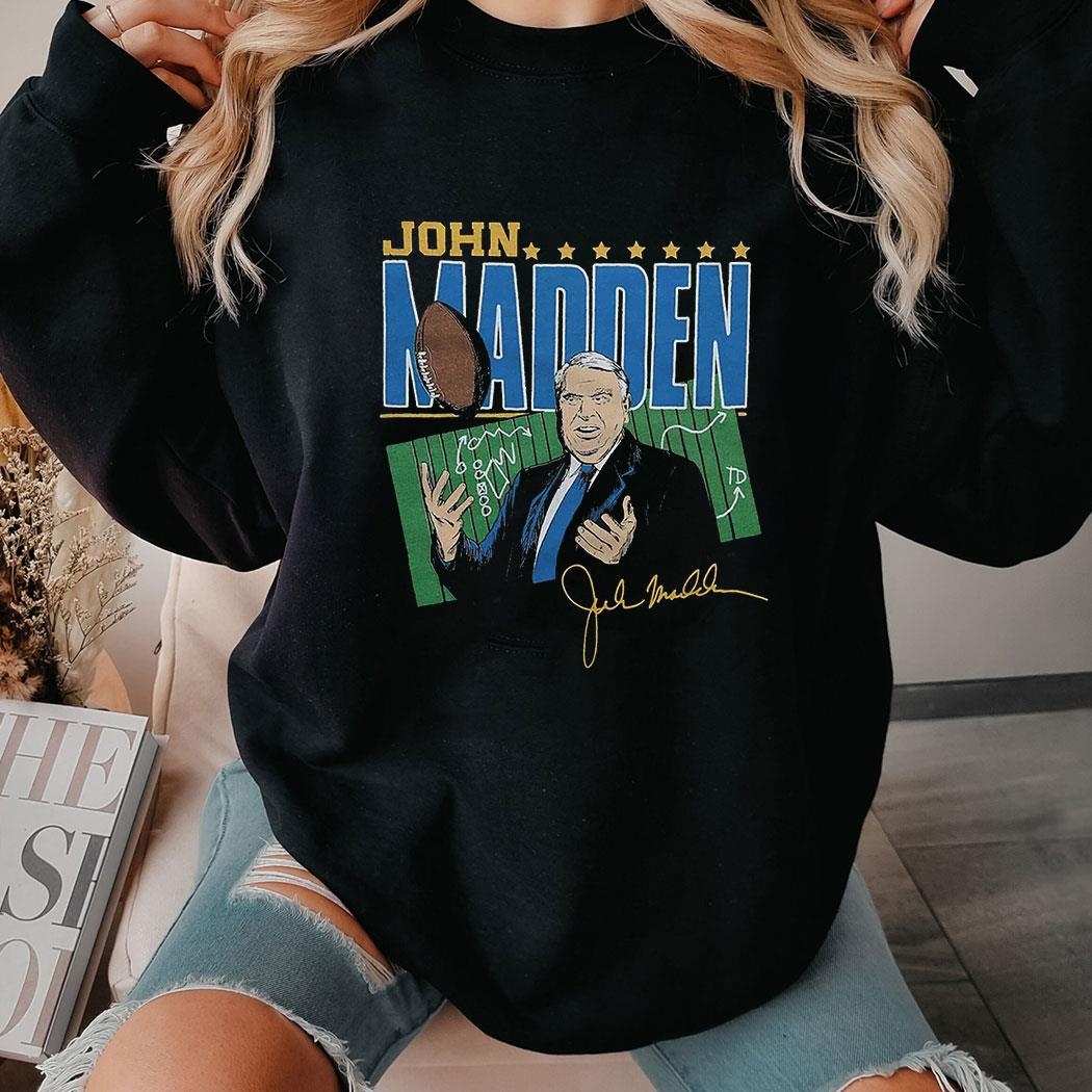 John Madden Signature Shirt Hoodie