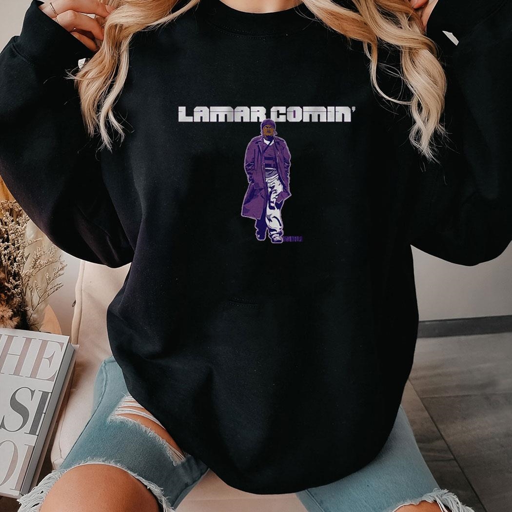Lamar Jackson Lamar Comin Shirt Hoodie