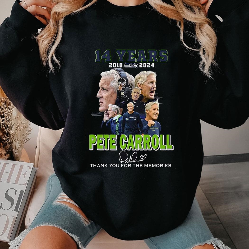 Pete Carroll 14 Years 2010 – 2024 Thank You For The Memories T-shirt
