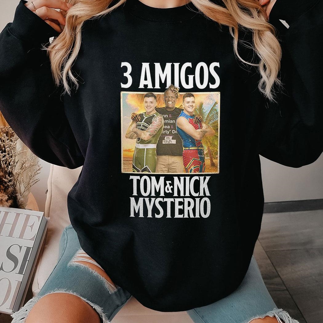 Tom And Nick Mysterio T-shirt Hoodie Tom And Nick Mysterio T-shirt Hoodie