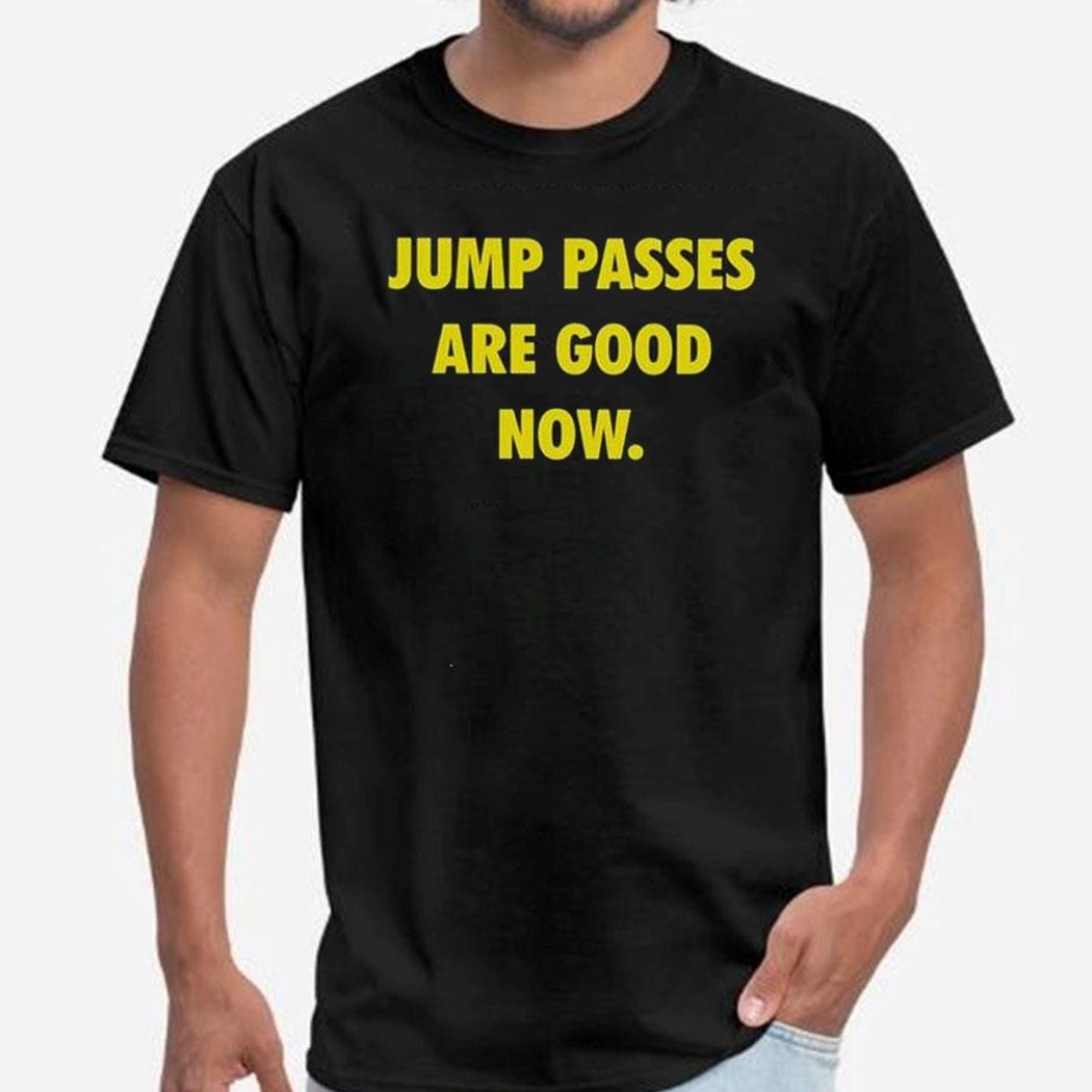 Caitlin Cooper Jump Passes Are Good Now Shirt Sweatshirt