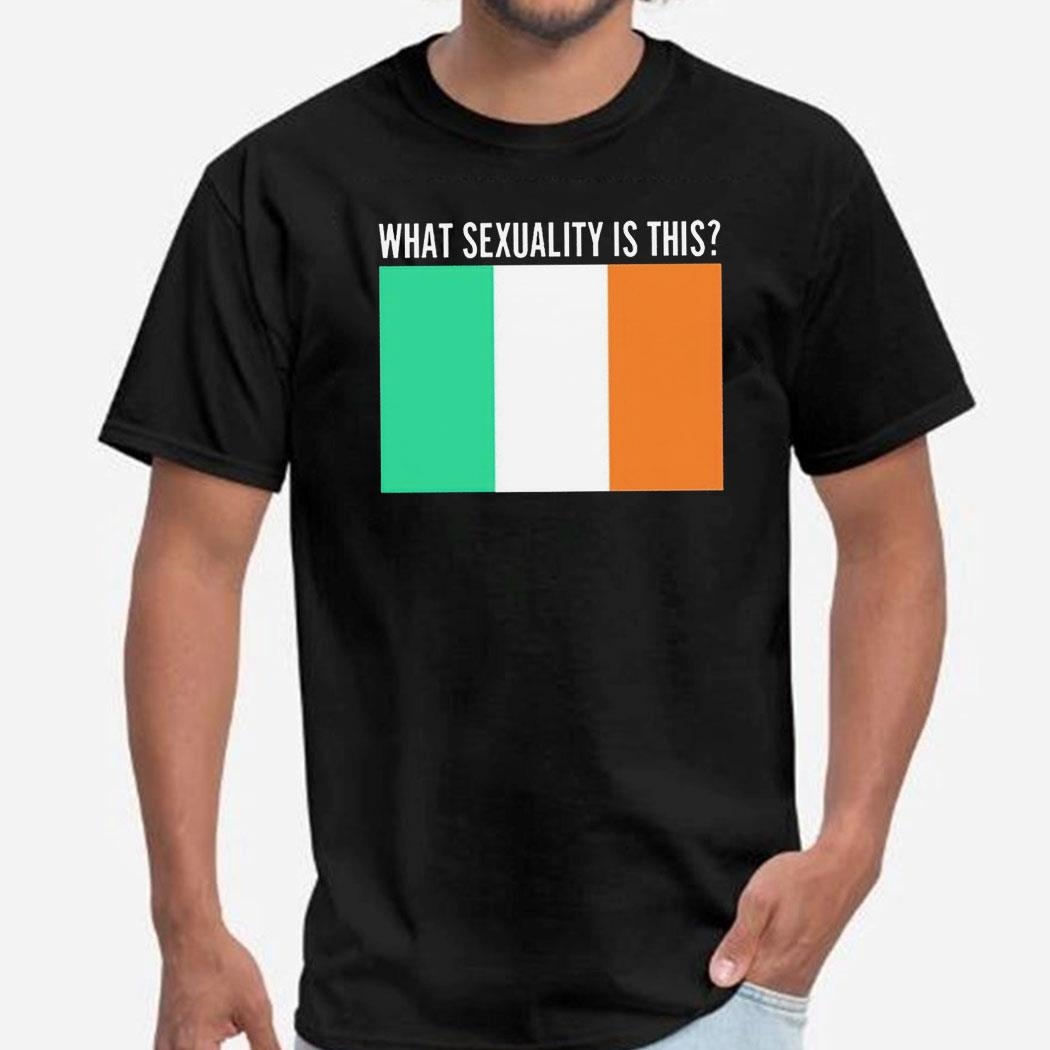 Irish Flag What Sexuality Is This Shirt Ladies Tee