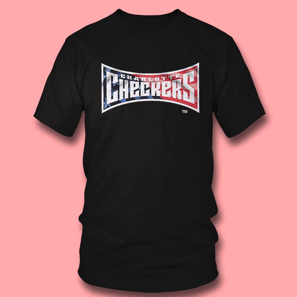 Charlotte Checkers 4th Of July Shirt Ladies Tee Charlotte Checkers 4th Of July Shirt Ladies Tee