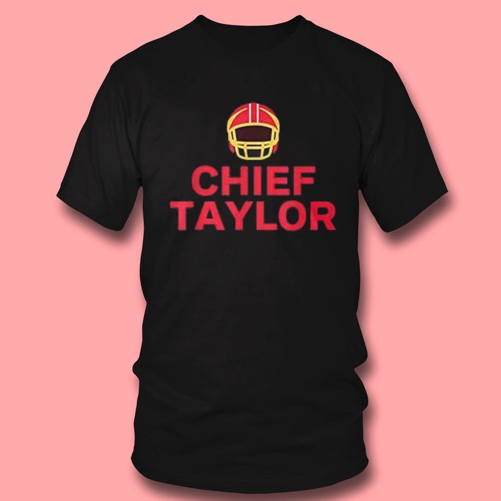 Chief Taylor Novelty Fun Kc Shirt Hoodie