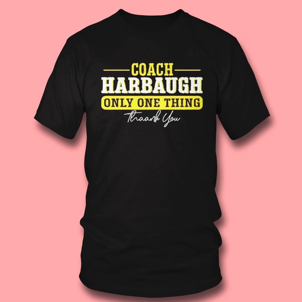 Coach Harbaugh Thank You Michigan Shirt Hoodie