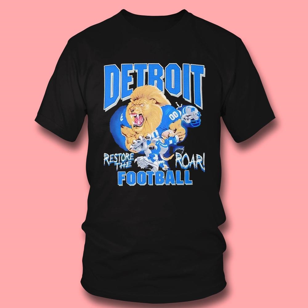 Detroit Lions Football Restore The Roar Shirt Hoodie