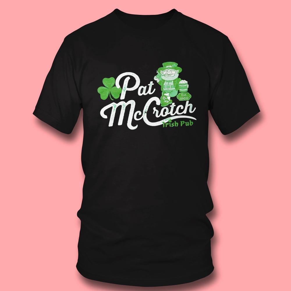 Official Pat Mccrotch Irish Pub Shirt Official Pat Mccrotch Irish Pub Shirt