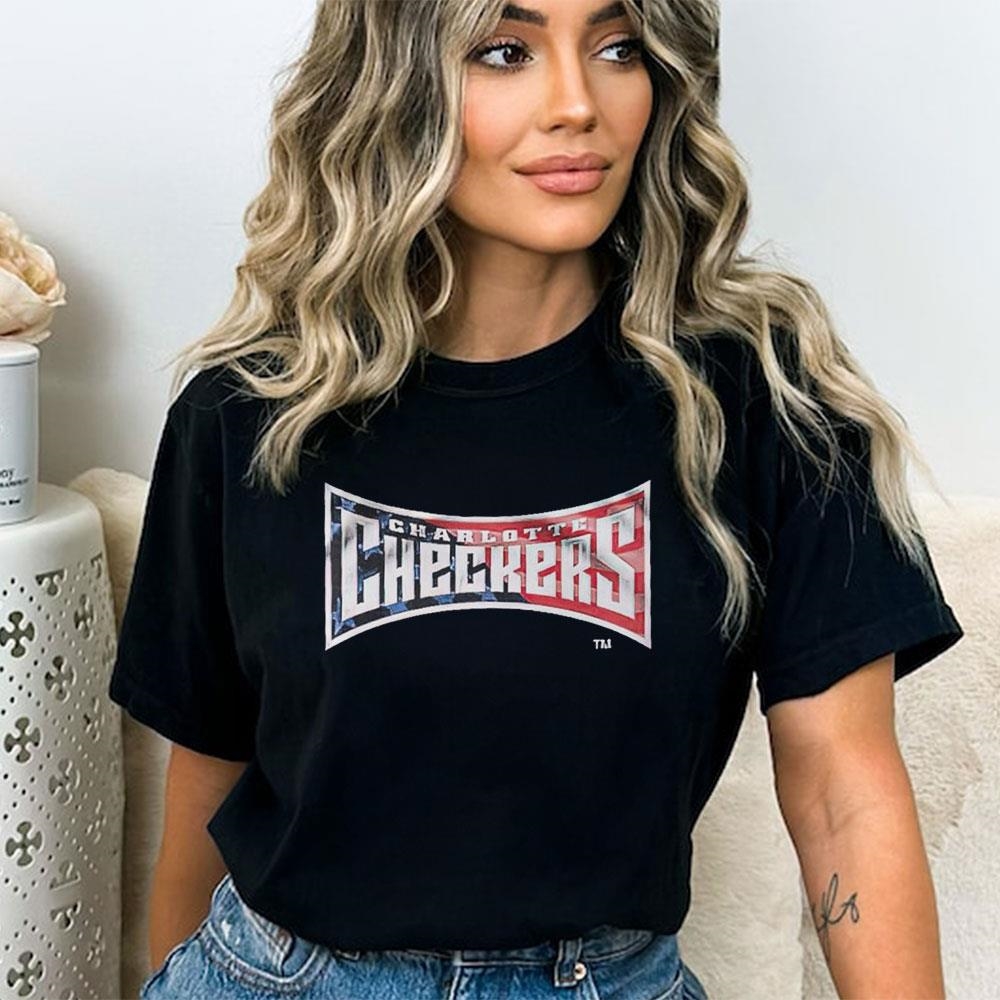 Charlotte Checkers 4th Of July Shirt Ladies Tee Charlotte Checkers 4th Of July Shirt Ladies Tee