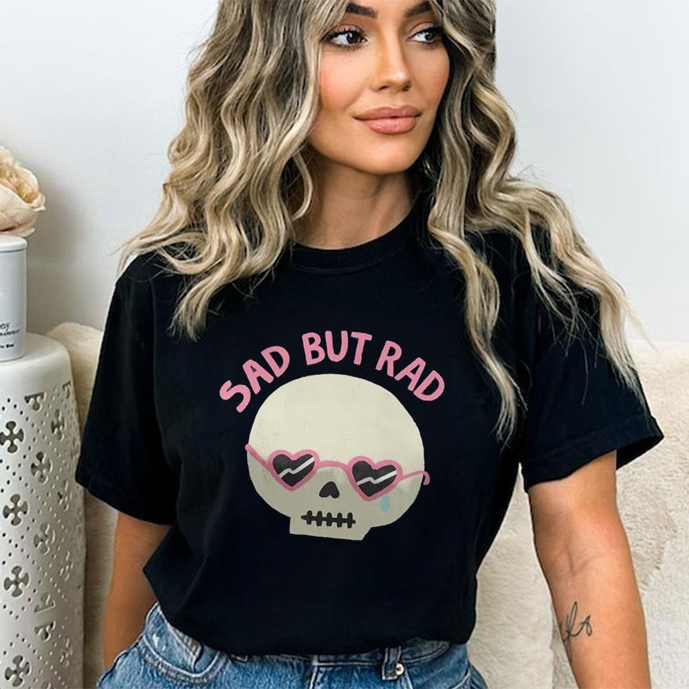 Official Sad But Rad Skull T-shirt Official Sad But Rad Skull T-shirt
