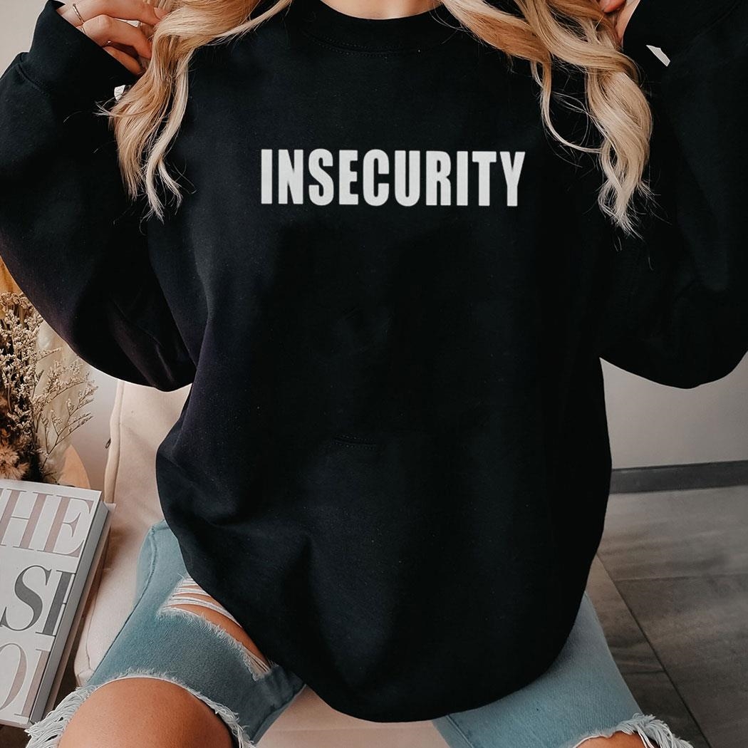 Chaotic Memes Insecurity Shirt Ladies Tee Chaotic Memes Insecurity Shirt Ladies Tee