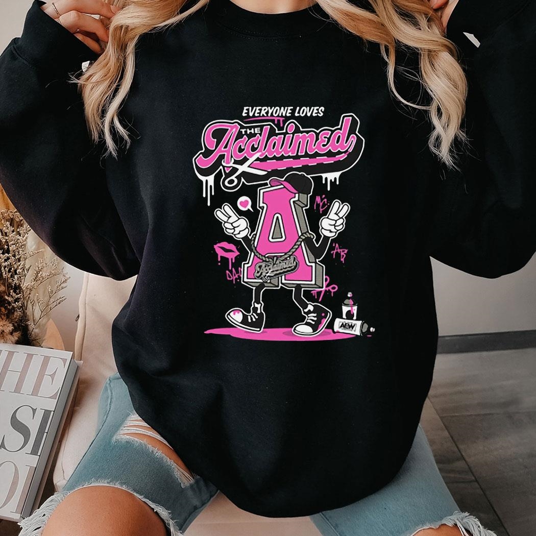 Everyone Loves The Acclaimed Respect Shirt Hoodie