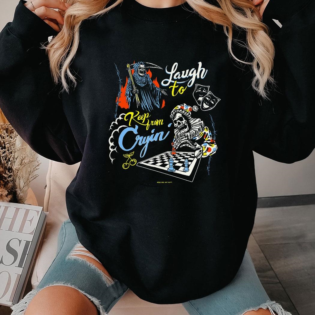 Laugh To Keep From Cryin Vintage Shirt Ladies Tee