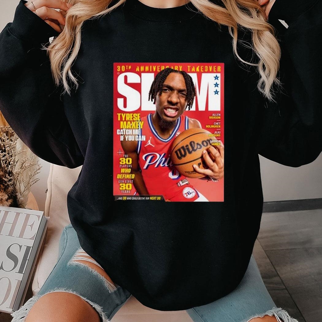 Slam 248 Tyrese Maxey Catch Me If You Can Shirt Hoodie