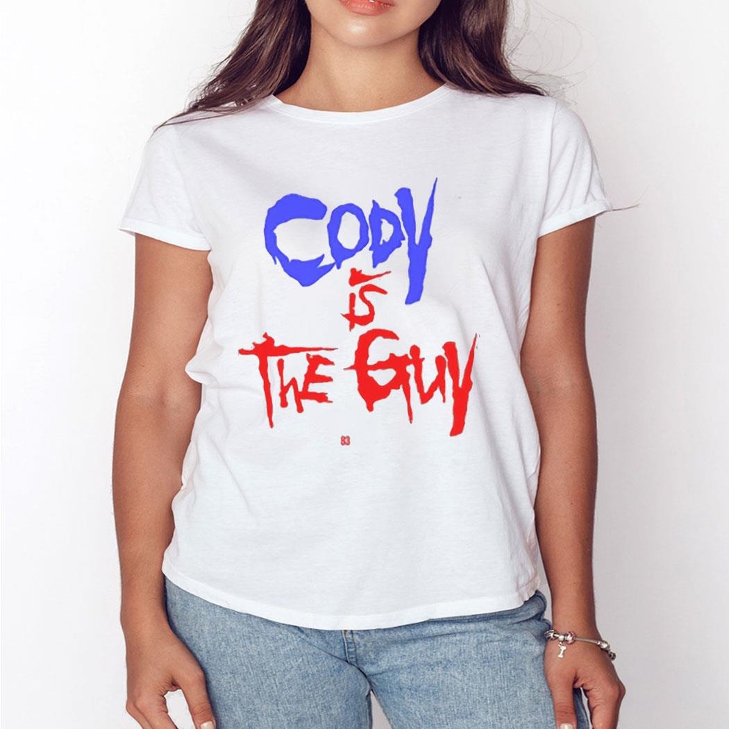 Cody Is The Guy Shirt Hoodie