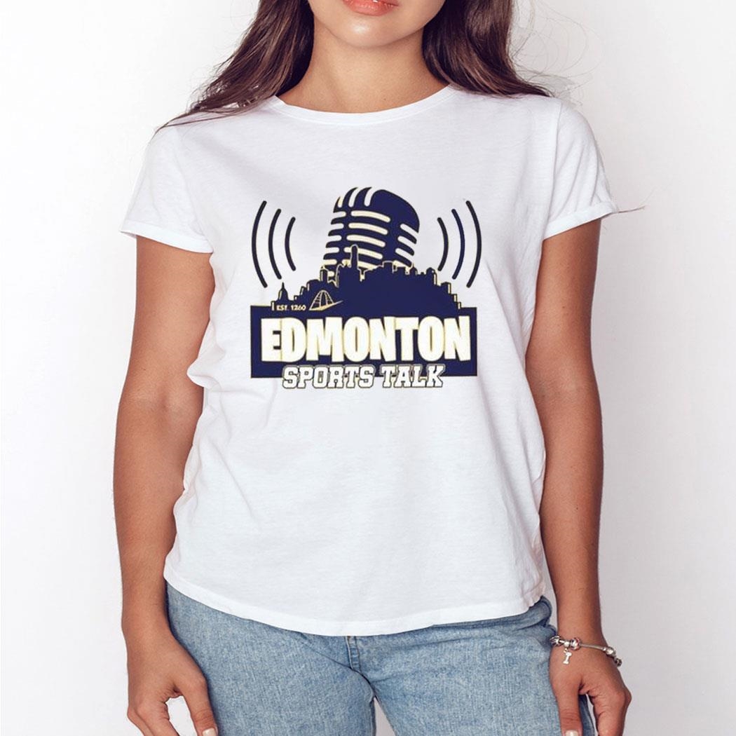 Edmonton Sports Talk Shirt Sweatshirt