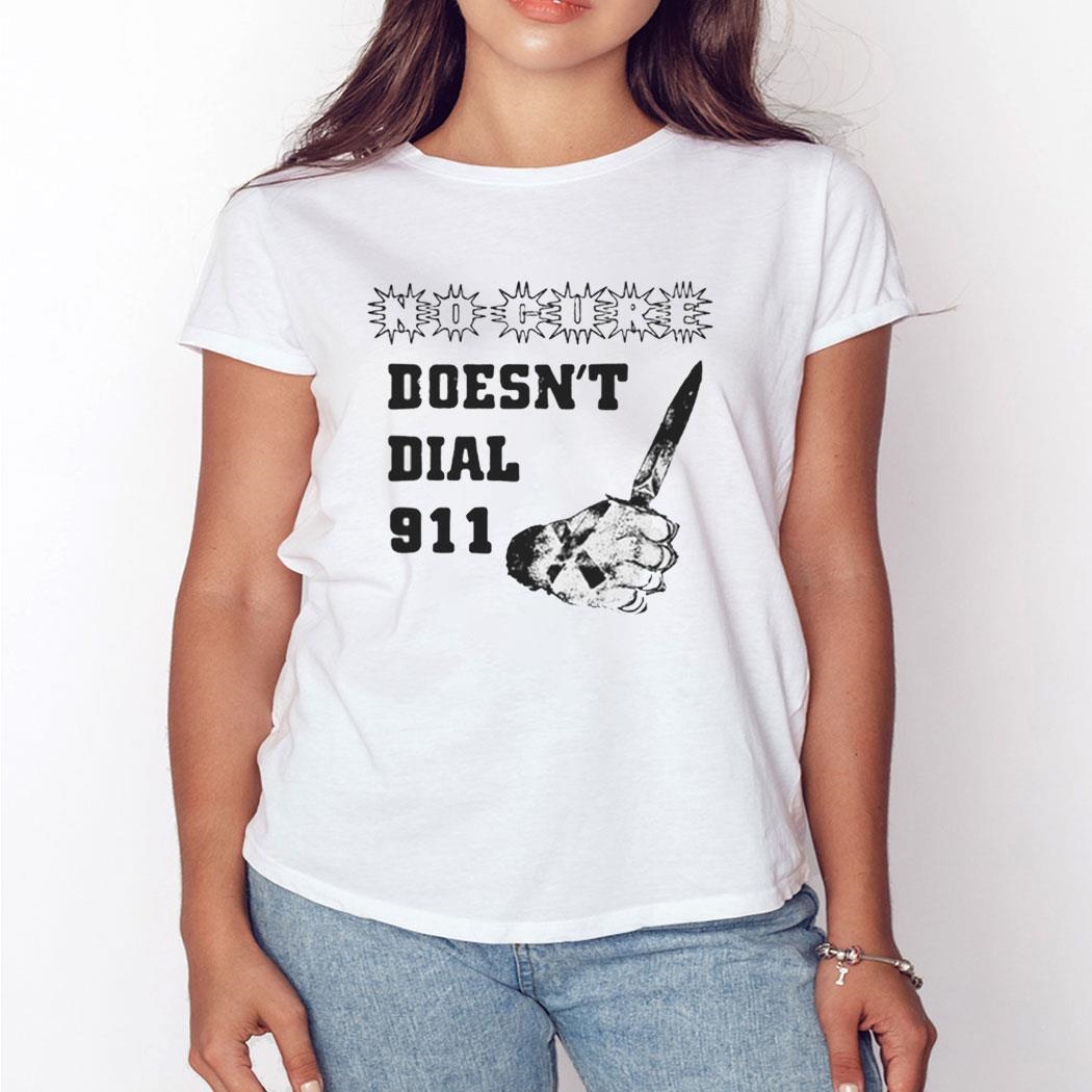 No Cure Doesn’t Dial 911 Shirt Ladies Tee