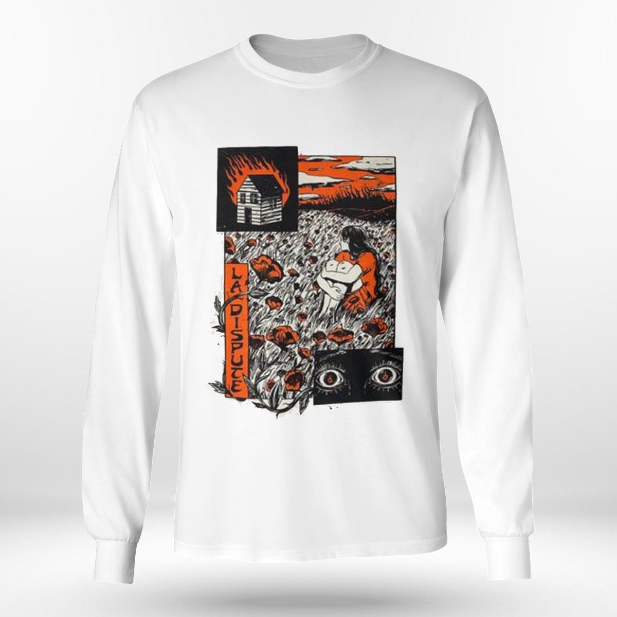 Hello Merch La Dispute Wildfire Natural New Shirt Hoodie