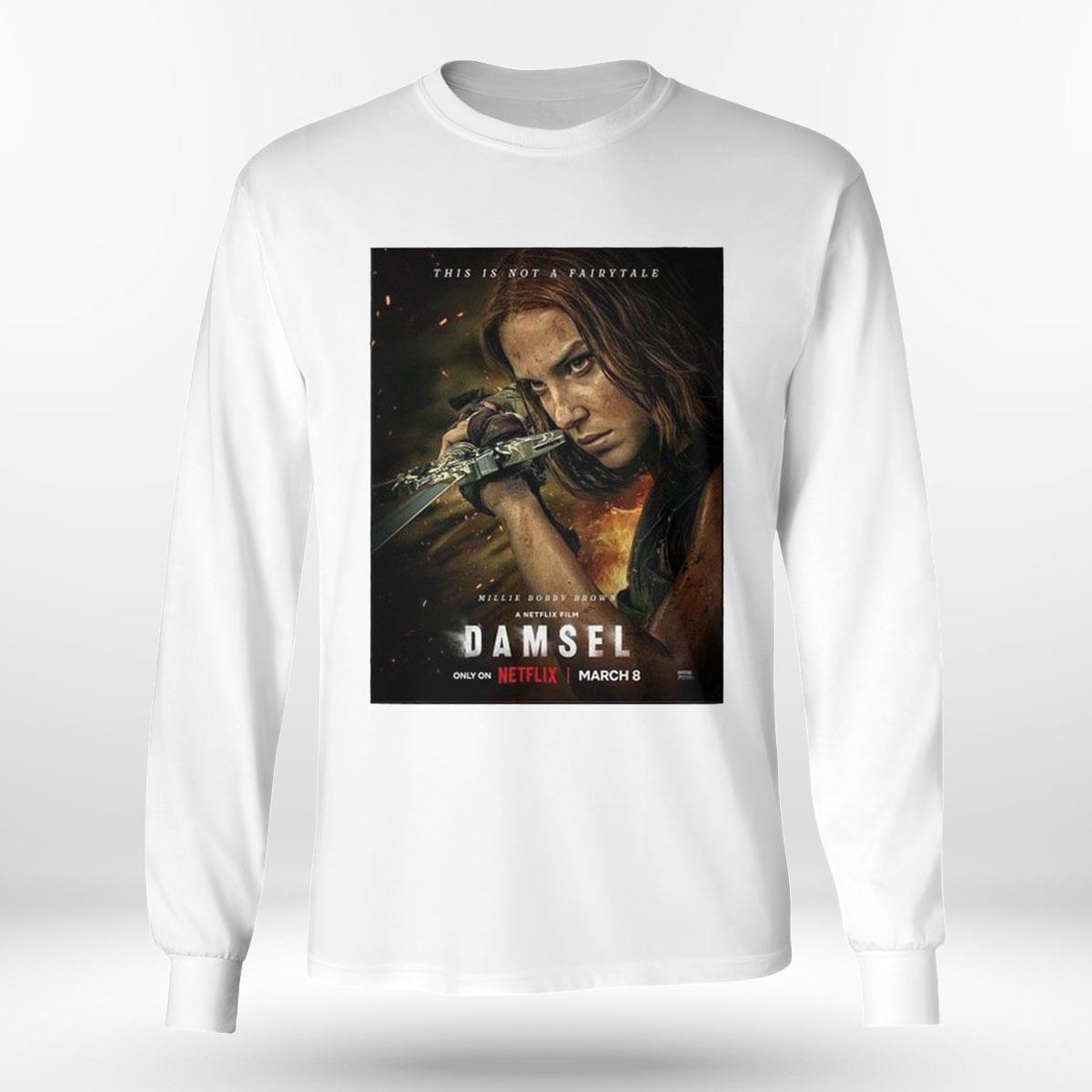 The New Poster For Damsel Premiering March 8 T-shirt Hoodie