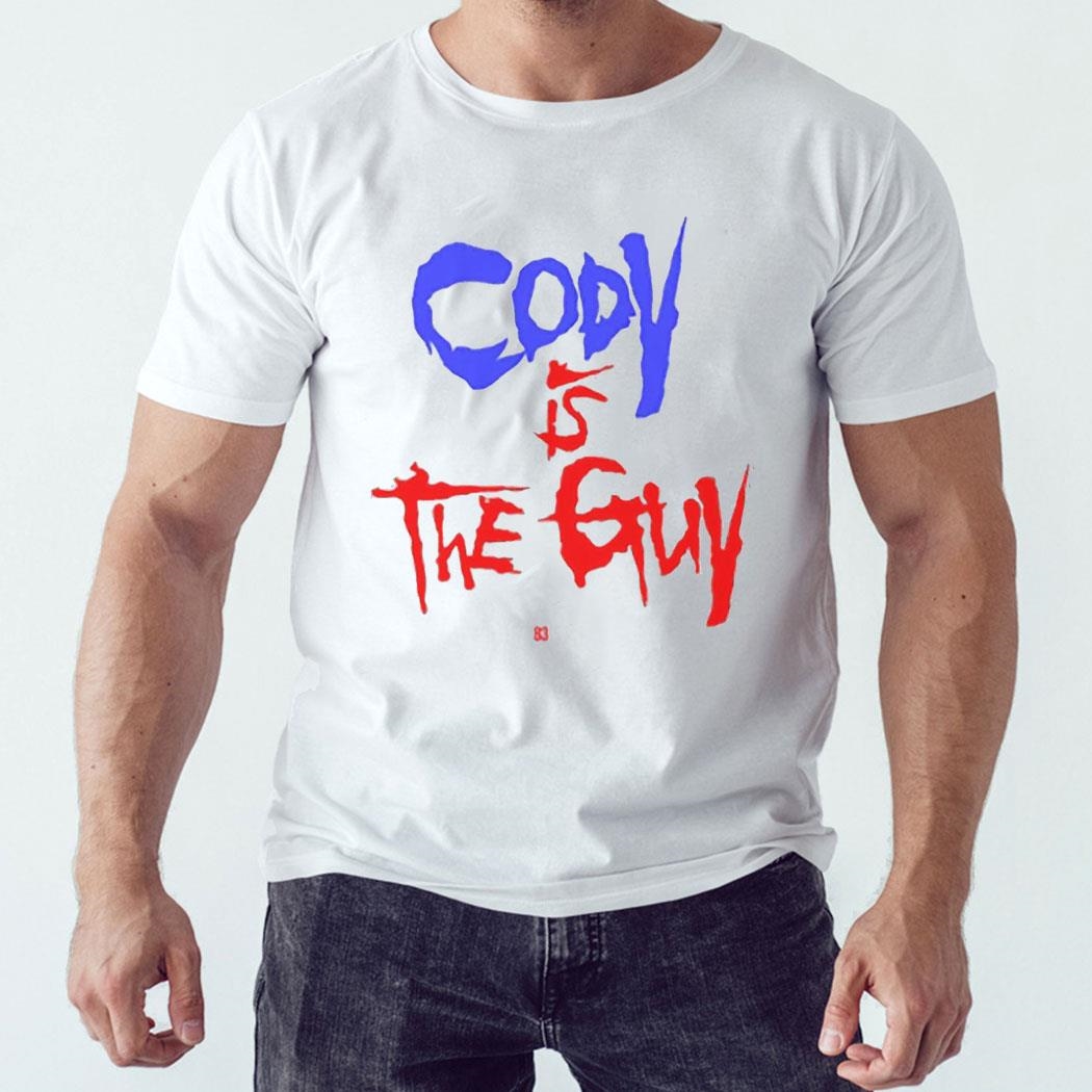 Cody Is The Guy Shirt Hoodie