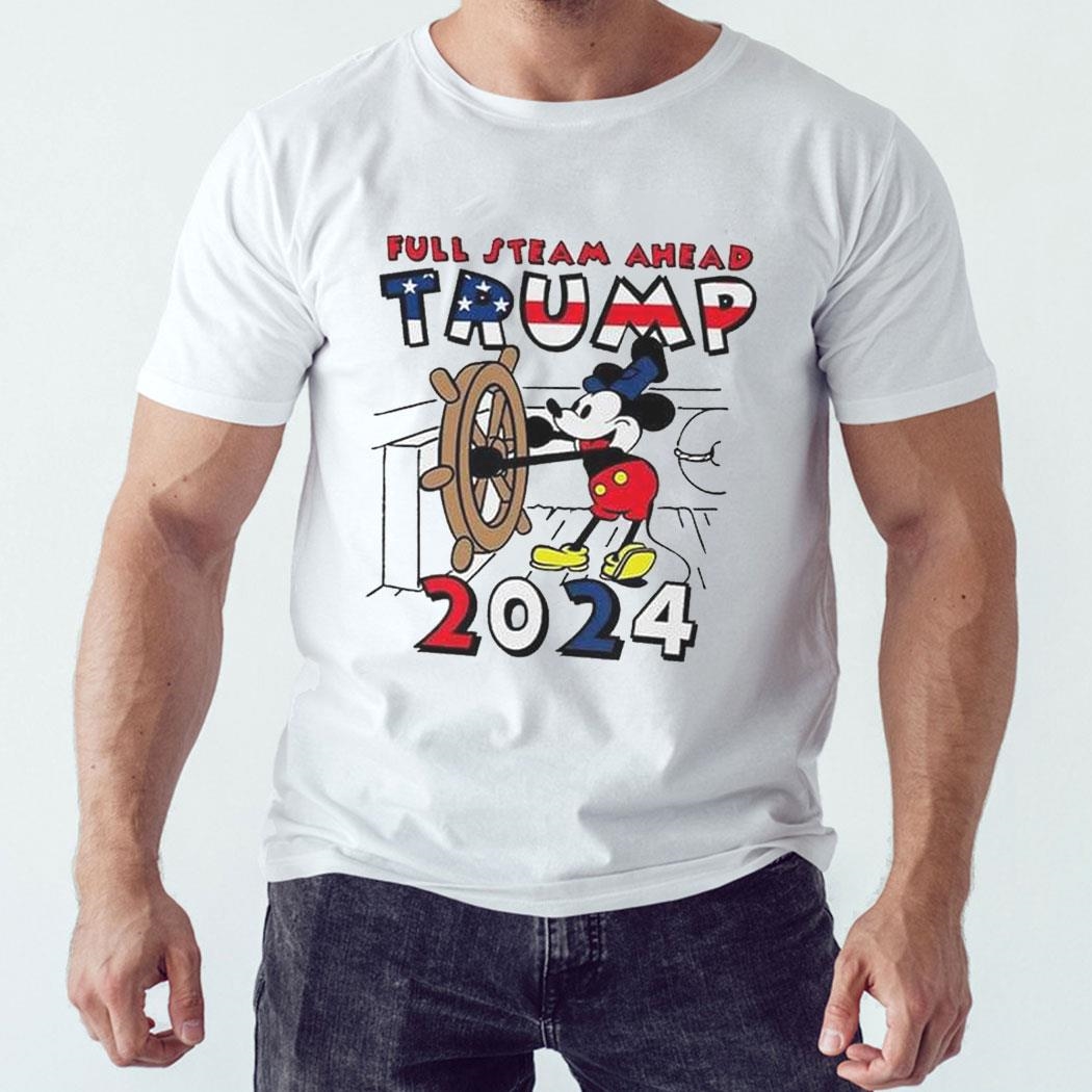 Trump 2024 Full Steam Ahead Mickey Shirt Hoodie