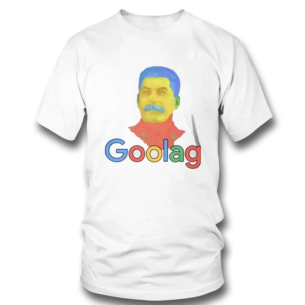 Goolag Shirt Shirtsupremacy Ladies Tee Hoodie Goolag Shirt Shirtsupremacy Ladies Tee Hoodie