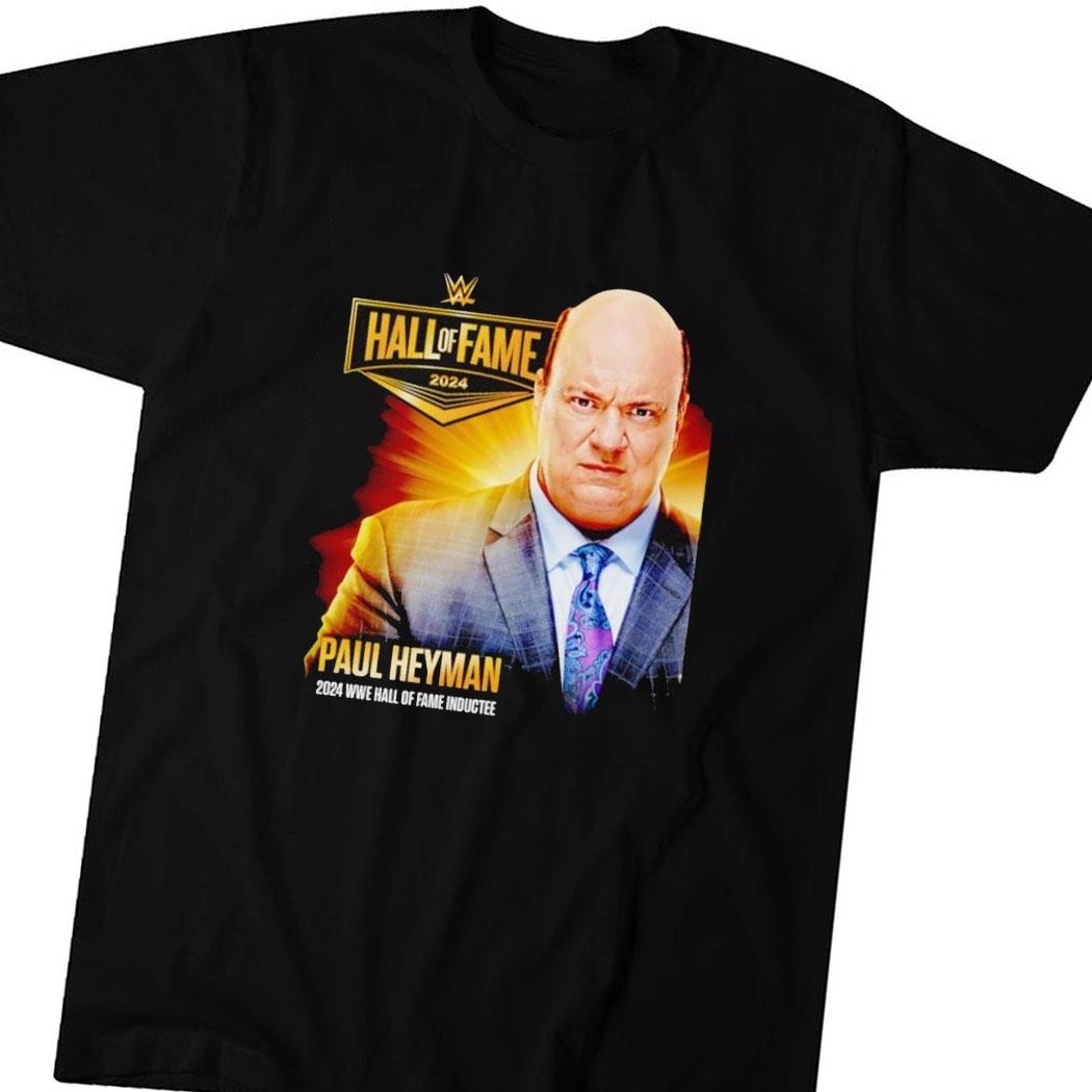 Paul Heyman 2024 Wwe Hall Of Fame Inductee Tee Long Sleeve Shirt