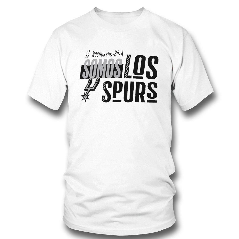 San Antonio Spurs Noches Ene-be-a Training Somos Los Spurs Shirt Hoodie