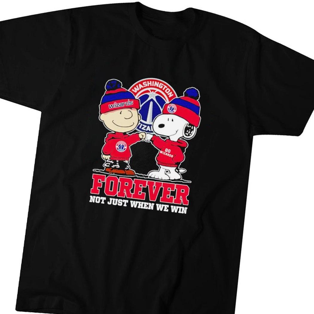 Snoopy And Charlie Brown Washington Wizards Forever Not Just When We Win Tee Long Sleeve Shirt