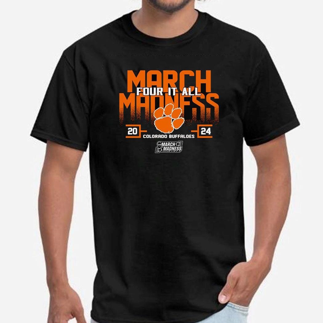 Clemson Tiger 2024 Ncaa March Madness Four It All Shirt