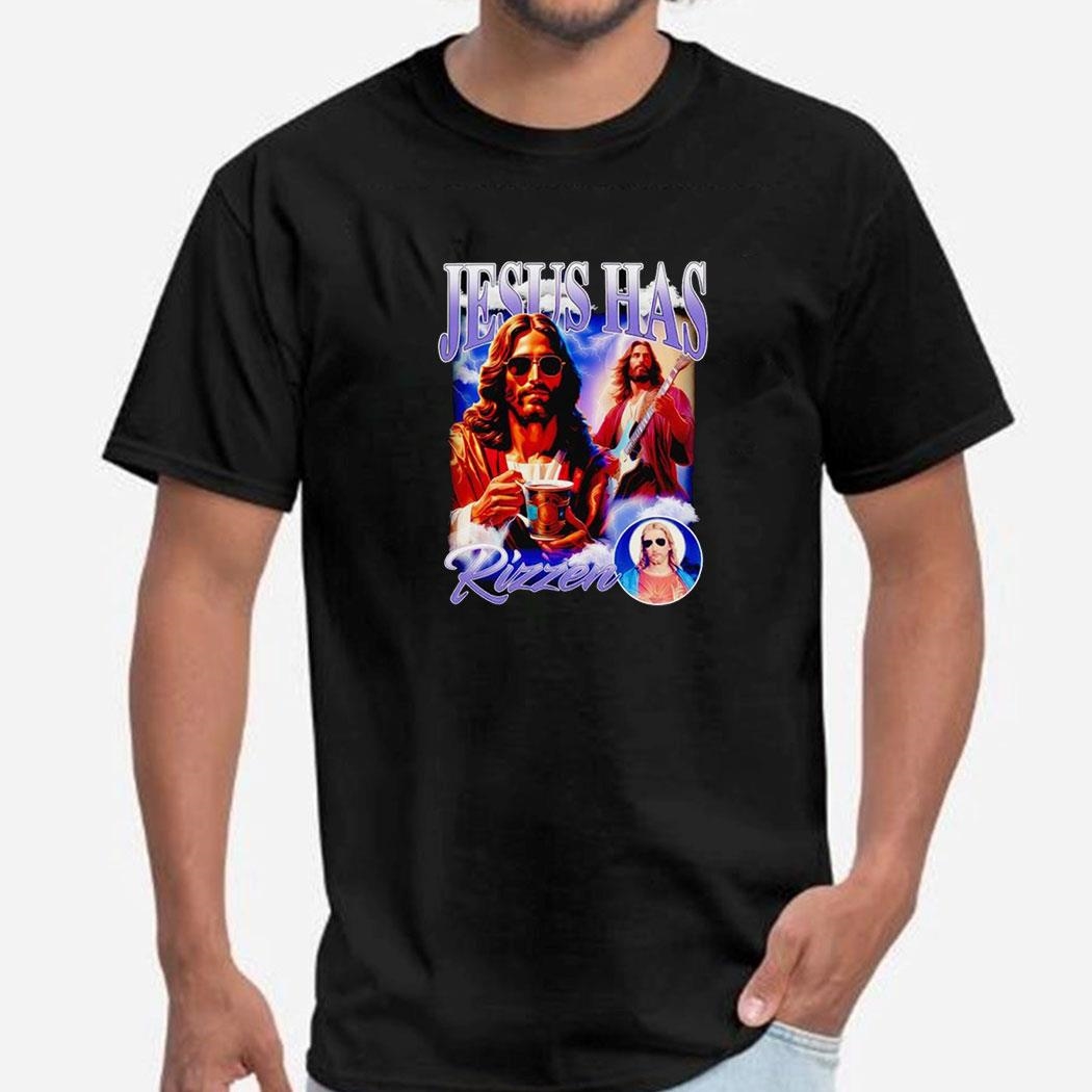 Jesus Has Rizzen Jesus Christ Rizz Tour Shirt