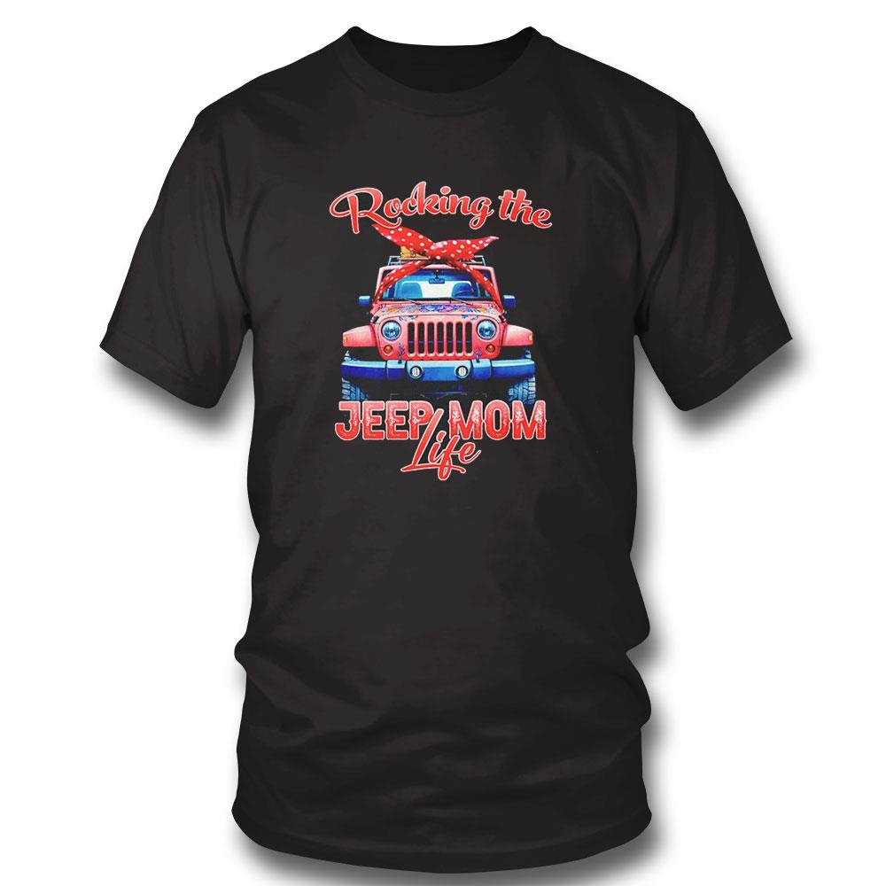 Rocking The Jeep Mom Life Tee Long Sleeve Shirt