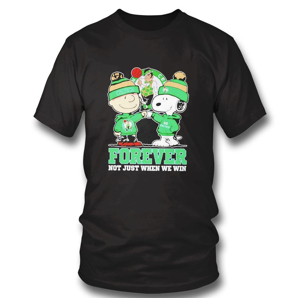 Snoopy And Charlie Brown Boston Celtics Forever Not Just When We Win Tee Long Sleeve Shirt