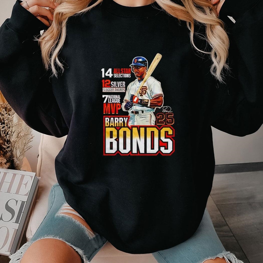 Barry Bonds 14 All Star Selections 12 Silver Slugger Awards 7 National League Mvp Shirt Hoodie