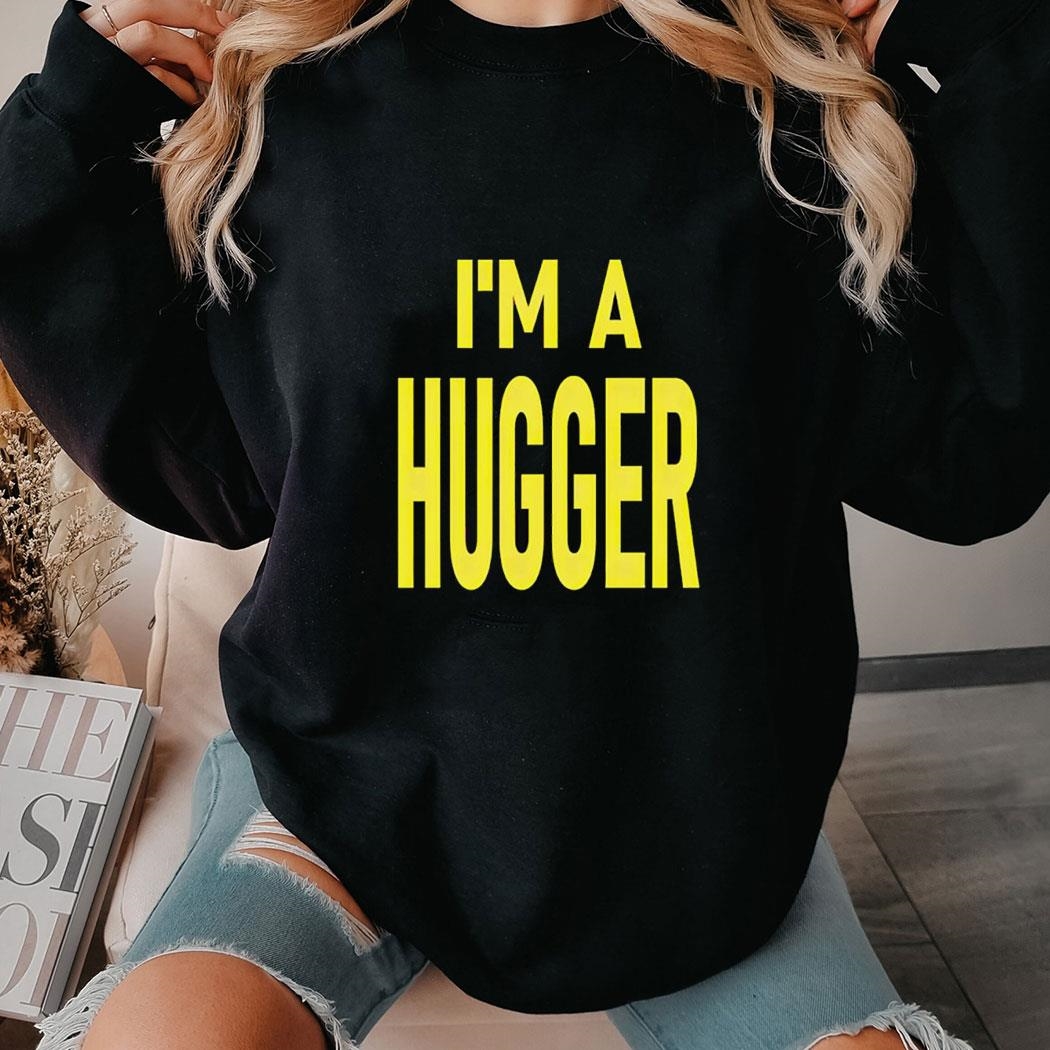 Bayley I’m A Hugger Shirt Hoodie Ladies Tee