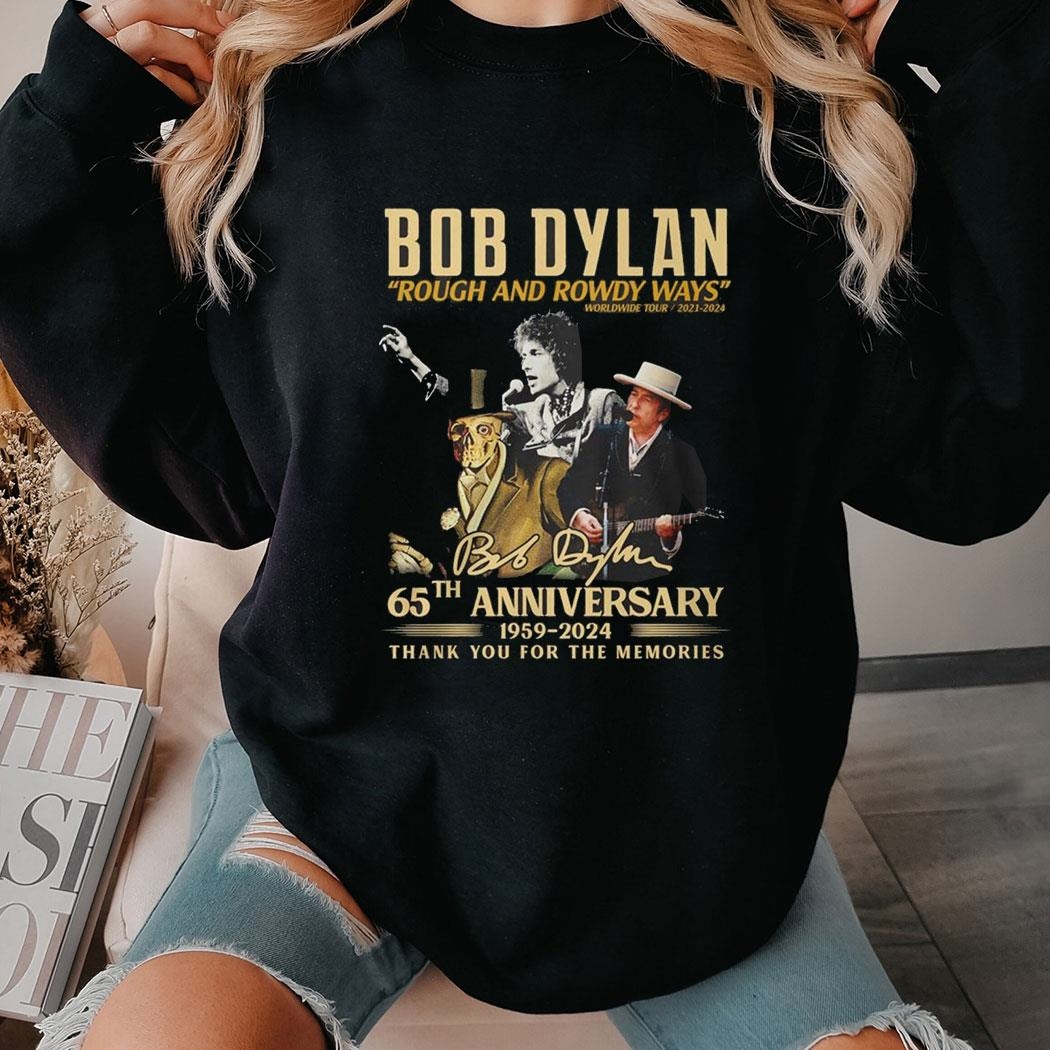 Bob Dylan Rough And Rowdy Ways Worldwide Tour 2021-2024 T-shirt Hoodie Ladies Tee Bob Dylan Rough And Rowdy Ways Worldwide Tour 2021-2024 T-shirt Hoodie Ladies Tee