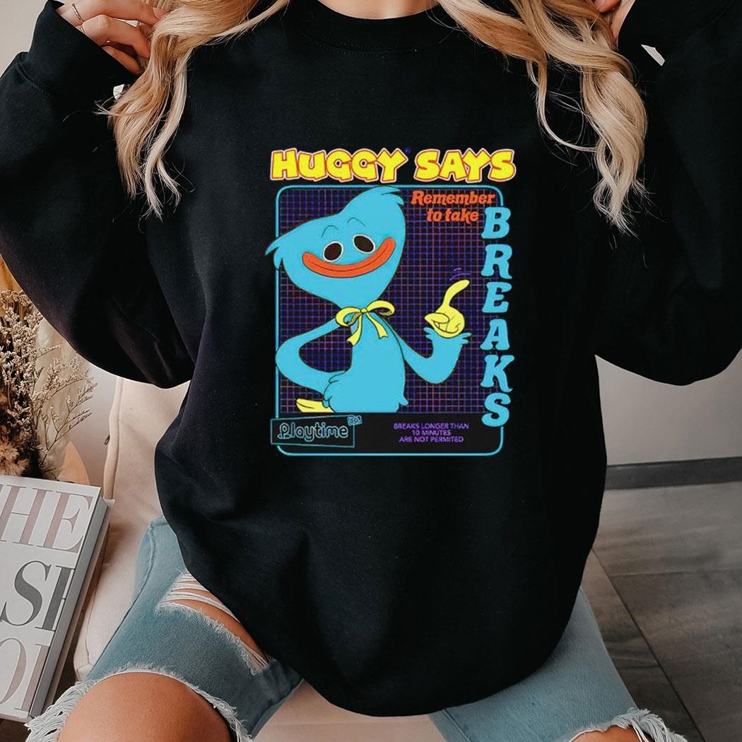 Huggy Wuggy Huggy Says Shirt Hoodie