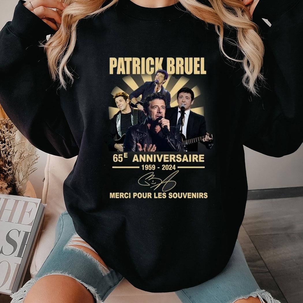 Patrick Bruel 65e Anniversaire Merci Pour Les Souvenirs 1959-2024 Shirt Ladies Tee