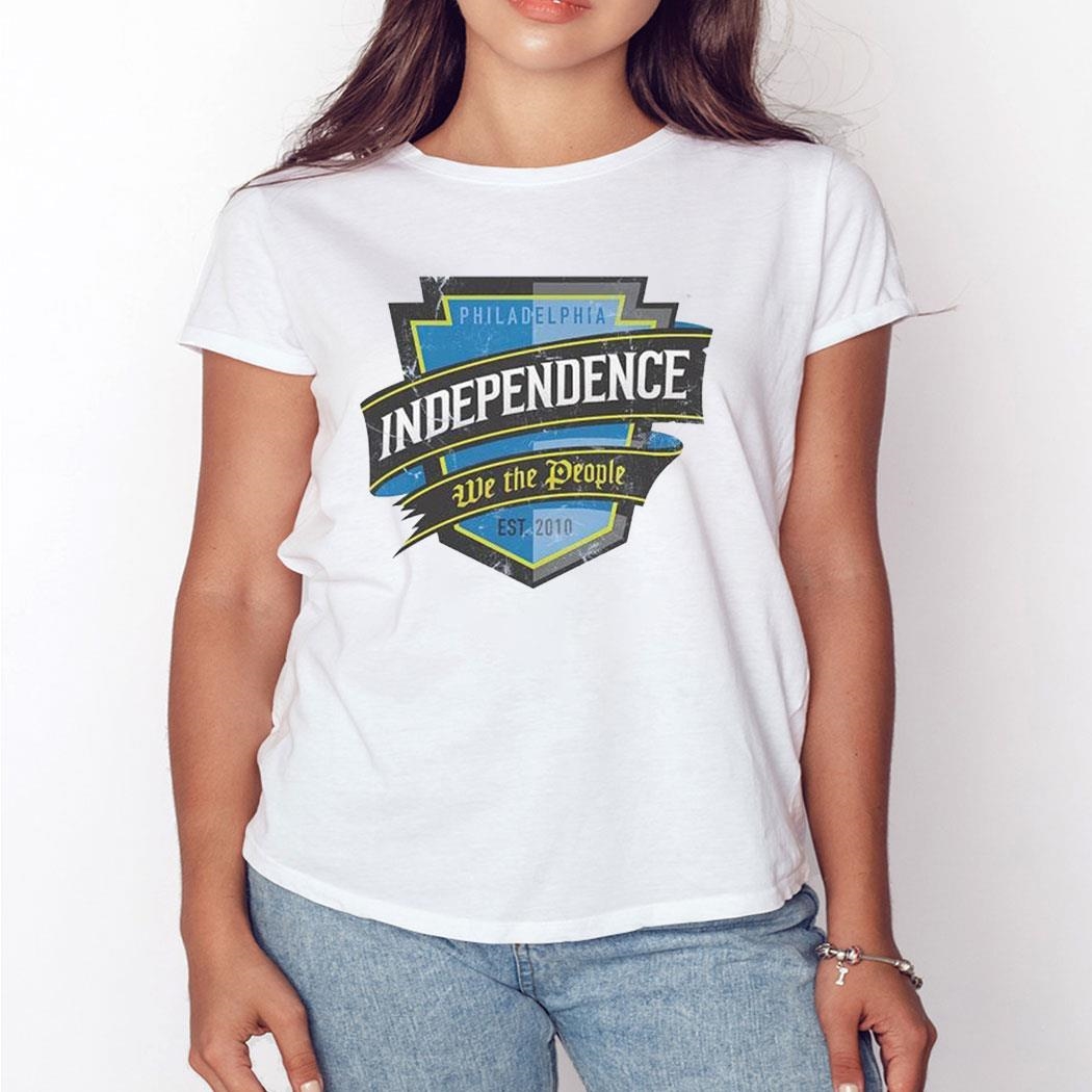 Philadelphia Independence We The People Shirt Hoodie