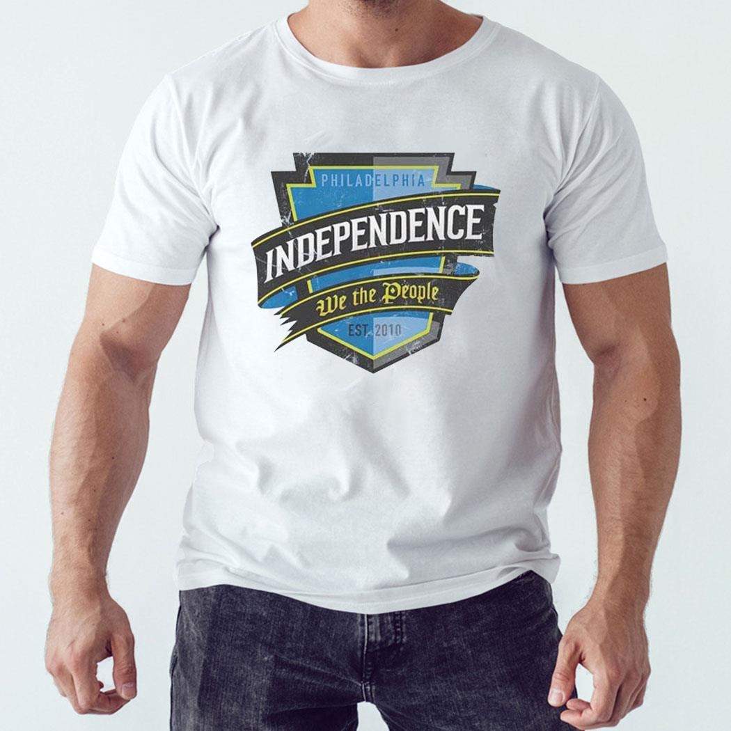 Philadelphia Independence We The People Shirt Hoodie