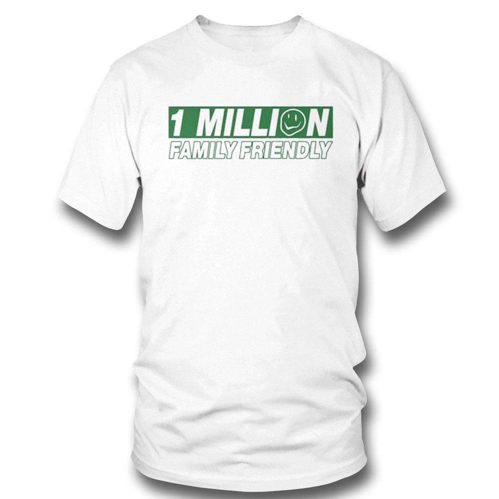 1 Million Family Friendly Shirt Hoodie