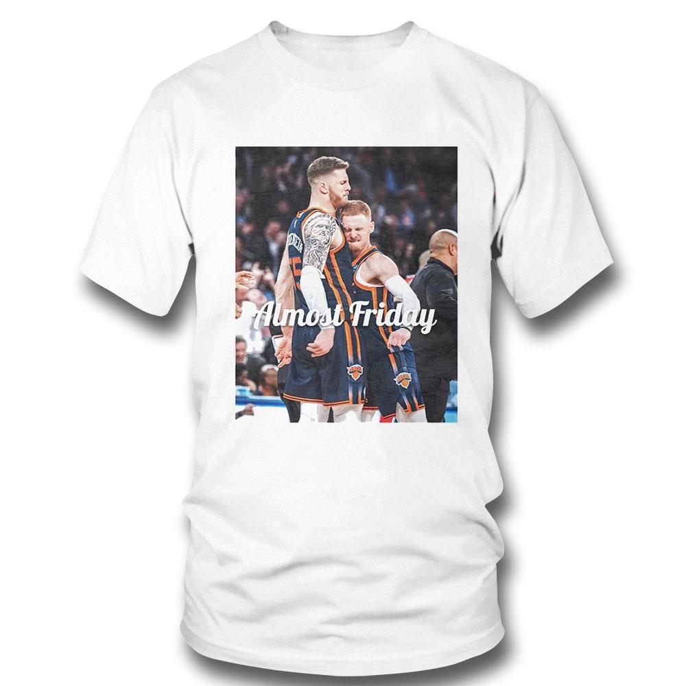 Almost Friday Glue Guys New York Knicks Shirt Hoodie