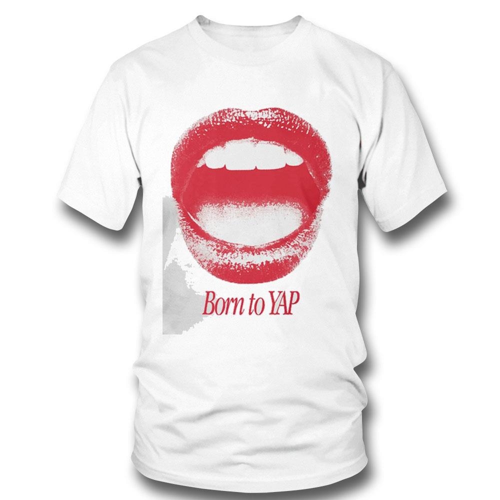 Naturally A Yapper Born To Yap Lips Shirt Hoodie Naturally A Yapper Born To Yap Lips Shirt Hoodie