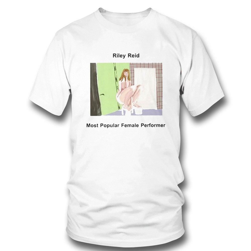 Riley Reid Most Popular Female Performer Shirt Hoodie