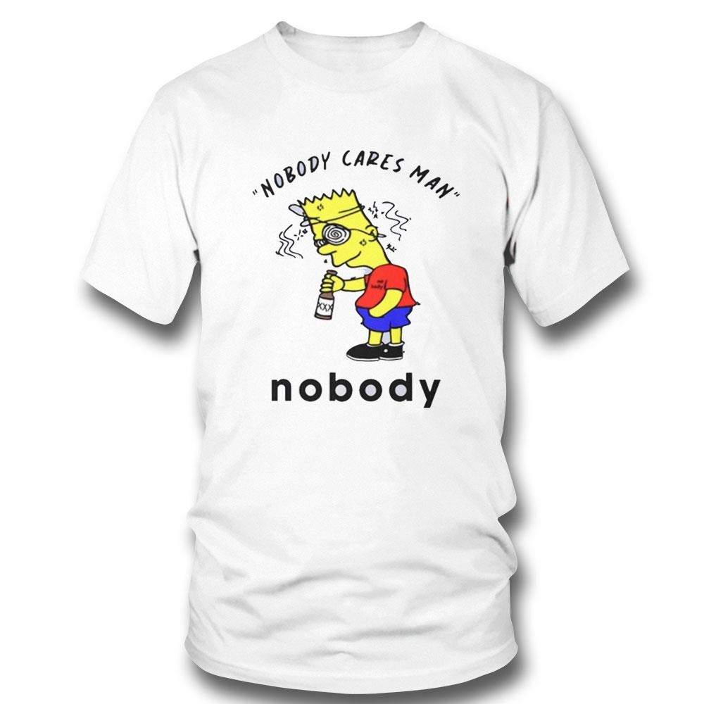 Simpson Nobody Cares Man Nobody Shirt Hoodie