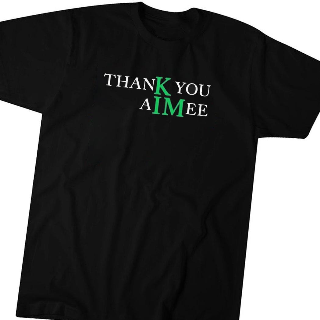 Thank You Aimee Shirt Hoodie Ladies Tee