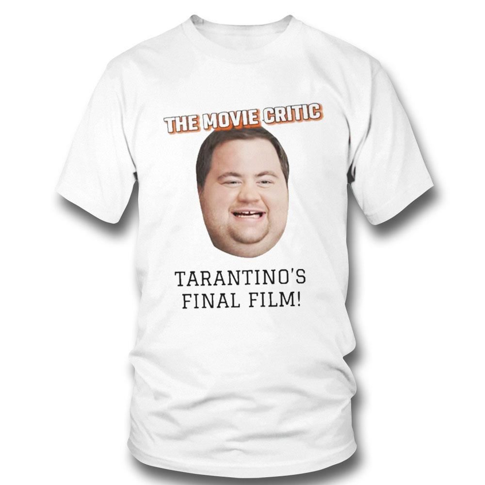 The Movie Critic Tarantinos Final Film Shirt Hoodie