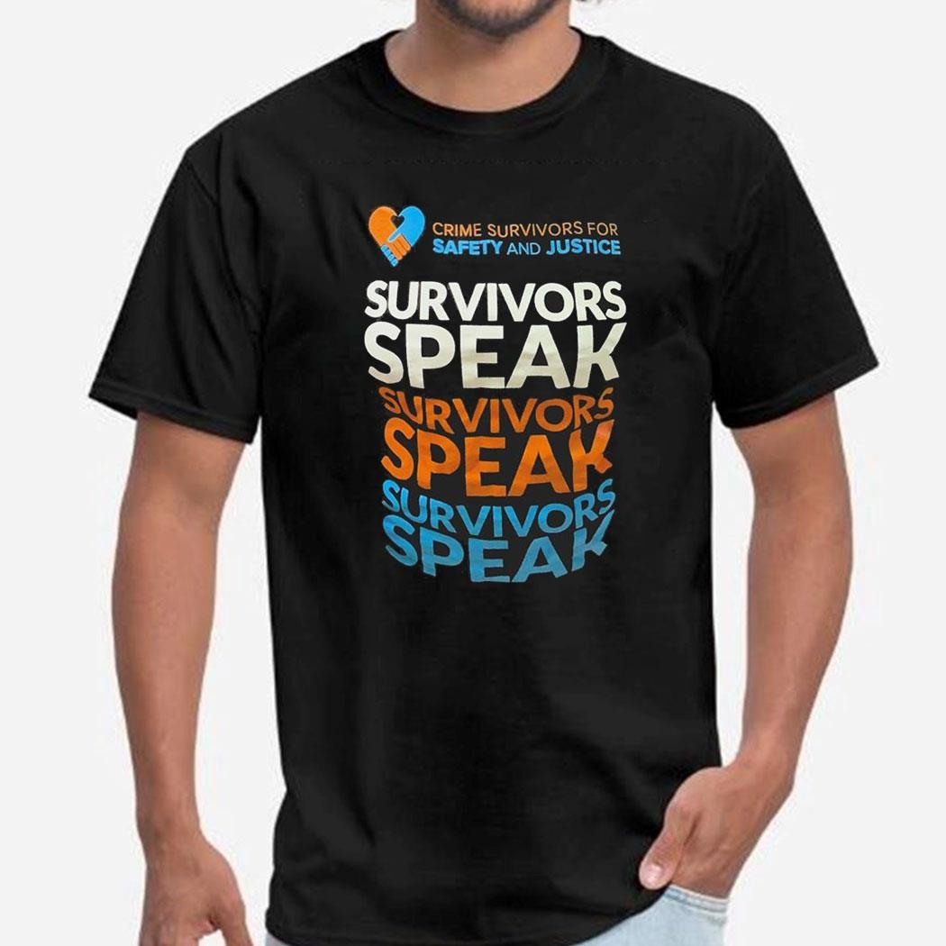 Crime Survivors For Safety And Justice Survivors Speak Survivors Speak Shirtladies Tee