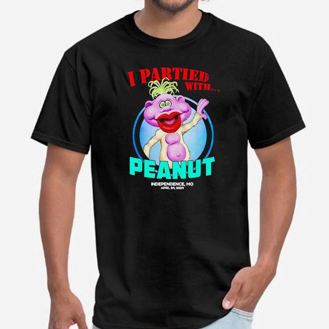 I Partied With Peanut Independence Mo Shirt Ladies Tee